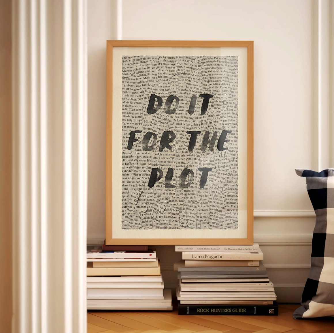 Do it For The Plot Newspaper Print Inspirational Wall Art